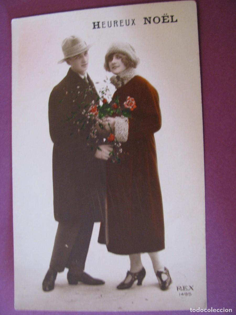 Postales: ANTIGUA POSTAL DE UNA PAREJA. HEUREUX NO&Euml;L. REX 1495. FRANCIA.