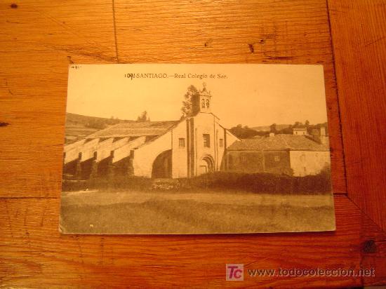 Postales: Postal Santiago--Real Colegio de Sar.