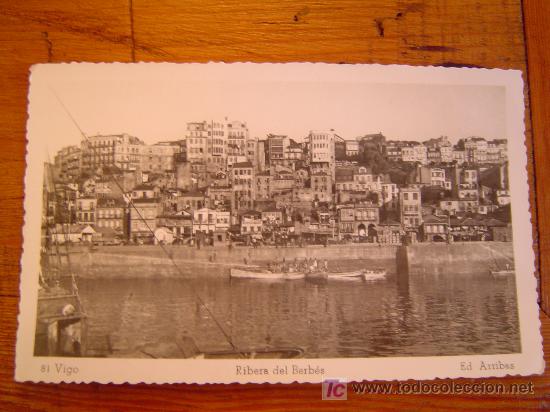 Postales: Postal de Vigo -81 Ribera del Berb&eacute;s - Foto 1
