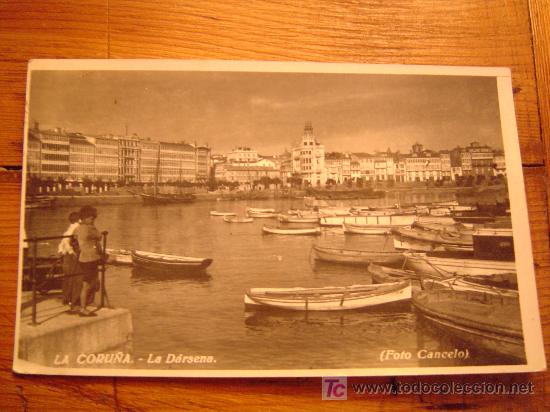 Postales: Postal de la Coru&ntilde;a -La D&aacute;rsena - Foto 1