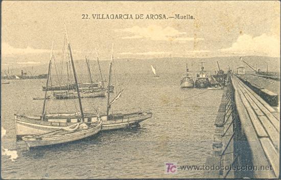 Postkarten: TARJETA POSTAL DE VILLAGARCIA DE AROSA - MUELLE