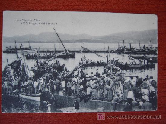 Postales: VIGO - LLEGADA DEL PESCADO - Foto 1