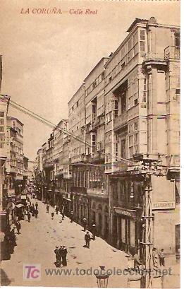 Postales: POSTAL LA CORU&Ntilde;A CALLE REAL - Foto 1