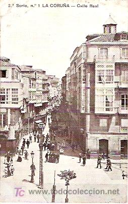 Postales: POSTAL LA CORU&Ntilde;A CALLE REAL - Foto 1
