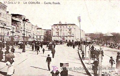 Postales: POSTAL LA CORU&Ntilde;A CANTON GRANDE - Foto 1
