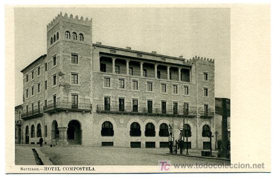 Postales: SANTIAGO, HOTEL COMPOSTELA,      P22015 - Foto 1