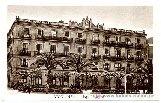 Postales: VIGO, HOTEL UNIVERSAL,      P22095 - Foto 1