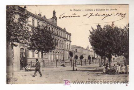 Postales: LA CORU&Ntilde;A. INSTITUTO Y ESCUELAS DA GUARDA. - Foto 1