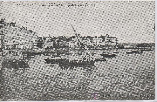 Postales: POSTAL DE  LA CORU&Ntilde;A DARSENA DEL PARROTE - Foto 1