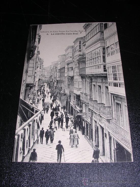 Postales: 3 LA CORU&Ntilde;A - CALLE REAL - Foto 1