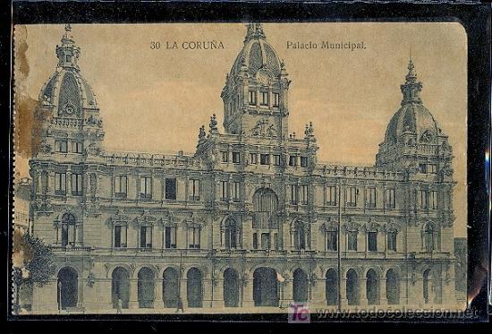 Postales: LA CORU&Ntilde;A. PALACIO MUNICIPAL. - Foto 1