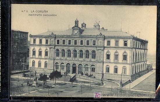 Postales: LA CORU&Ntilde;A. INSTITUTO DAGUARDA. - Foto 1
