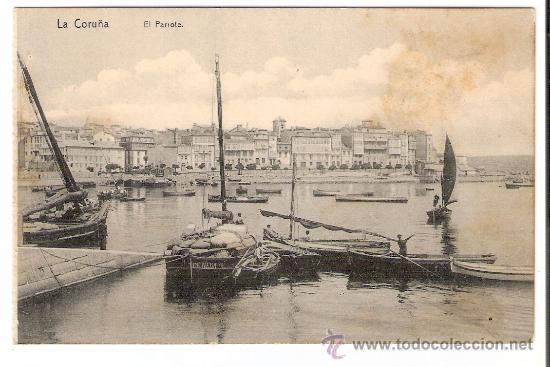 Postales: TARJETA POSTAL DE LA CORU&Ntilde;A- EL PARROTE.