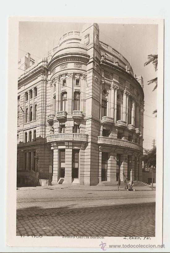 Postales: Vigo - Teatro Garc&iacute;a Barbon