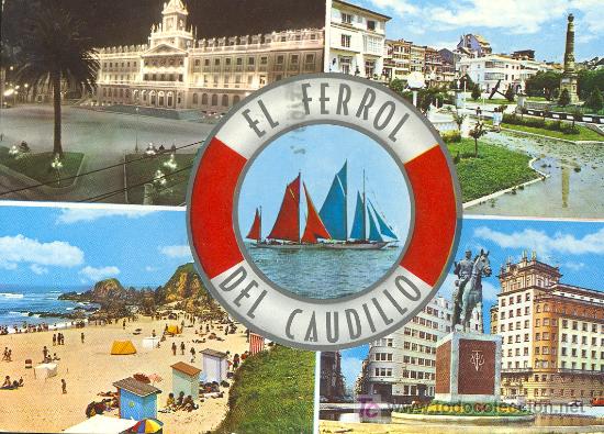 Postales: TARJETA POSTAL DE EL FERROL DEL CAUDILLO. CORU&Ntilde;A. - Foto 1