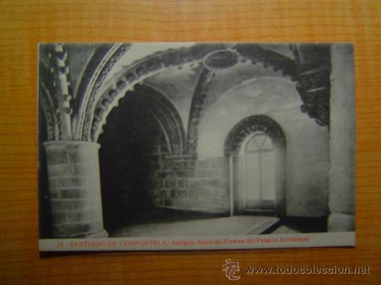 Postcards: TARJETA POSTAL SANTIAGO DE COMPOSTELA  ANTIGUO SALON DE FIESTAS DEL PALACIO ARZOBISPAL SIN CIRCULAR