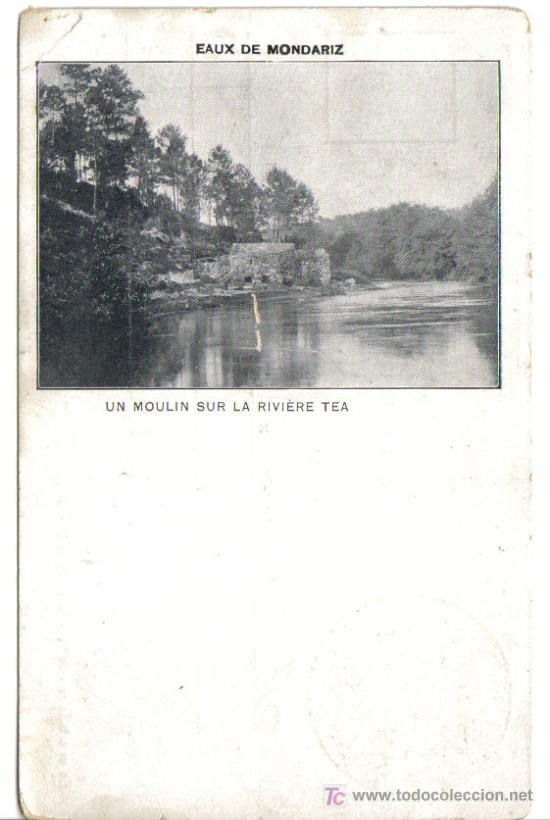 Postales: PUBLICITARIA, EAUX MONDARIZ (PONTEVEDRA), UN MOULIN SUR LA RIVIERE TEA, EDICION FRANCESA 1900