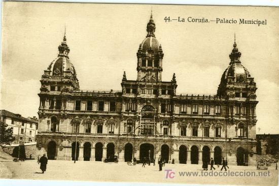Postales: POSTAL LA CORU&Ntilde;A PALACIO MUNICIPAL - Foto 1