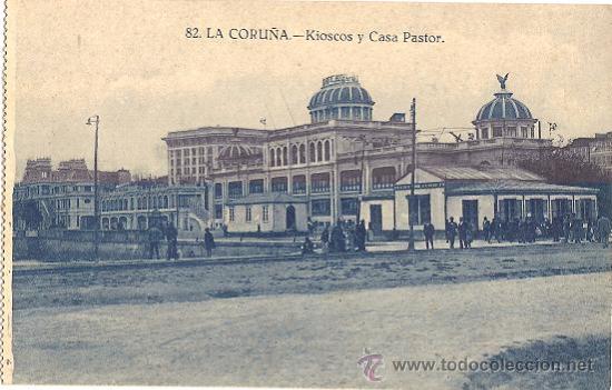 Postais: 3233 - ANTIGUA POSTAL LA CORU&Ntilde;A- KIOSCOS Y CASA PASTOR- ESCRITA- SIN CIRC