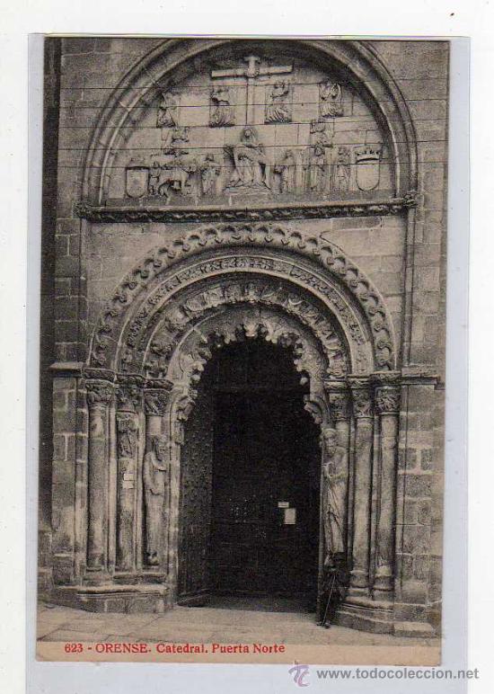Postales: 623 ORENSE - CATEDRAL, PUERTA NORTE - Foto 1