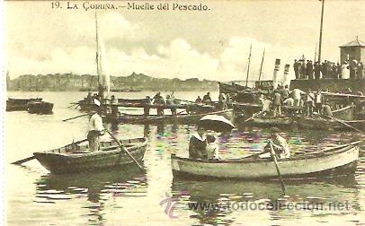 Postales: POSTAL LA CORU&Ntilde;A MUELLE DEL PESCADO - Foto 1