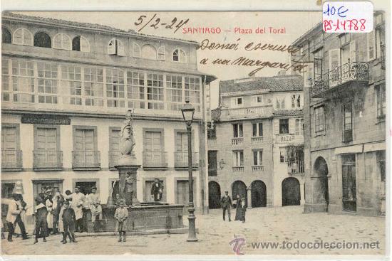 Postcards: (PS-14788)POSTAL DE SANTIAGO-PLAZA DEL TORAL
