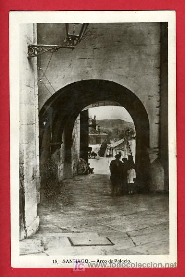 Postales: SANTIAGO, ARCO DE PALACIO,    P34480 - Foto 1