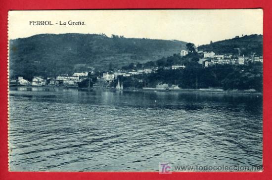 Postales: FERROL, LA CORU&Ntilde;A, LA GRA&Ntilde;A,     P34489 - Foto 1
