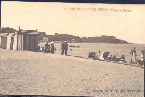 Postais: VILLAGARCIA DE AROSA (PONTEVEDRA).- PLAYA DE BA&Ntilde;OS