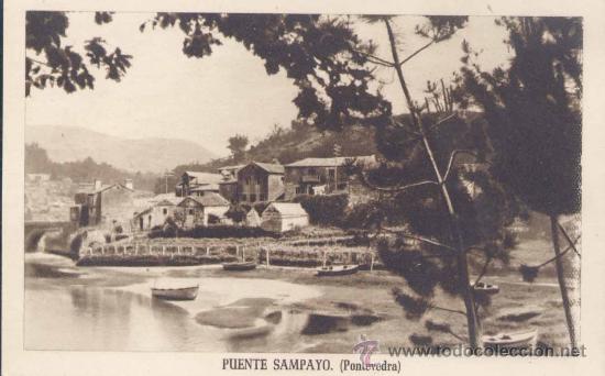Postales: PUENTE SAMPAYO (PONTEVEDRA) - Foto 1