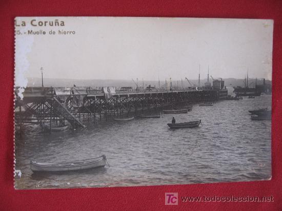 Postales: LA CORU&Ntilde;A - MUELLE DEL HIERRO - Foto 1