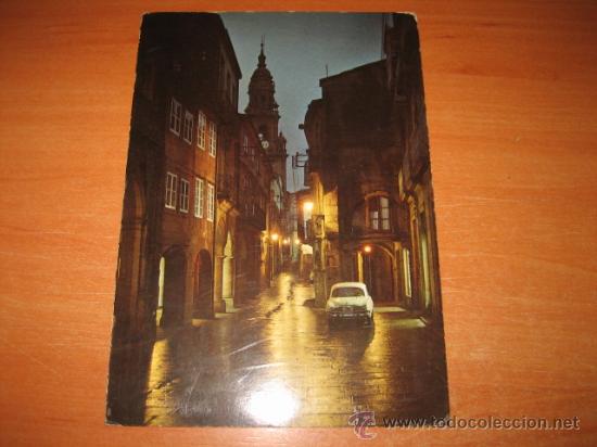 Cartoline: 2.019.-SANTIAGO DE COMPOSTELA  RUA DEL VILLAR.NOCTURNO   EDICIONES ARRIBAS  CIRCULADA