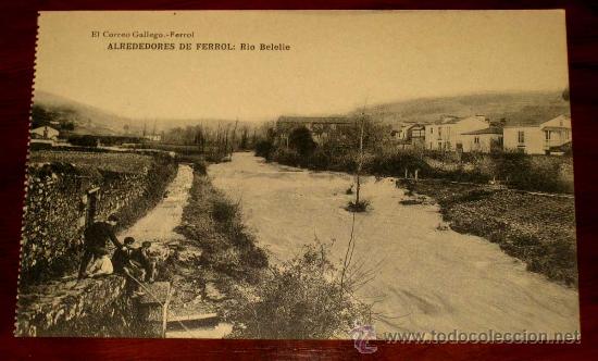 Postales: ANTIGUA POSTAL DE ALREDEDORES DE FERROL (CORU&Ntilde;A) RIO BELELLE - EL CORREO GALLEGO - HAUSER Y MENET, S