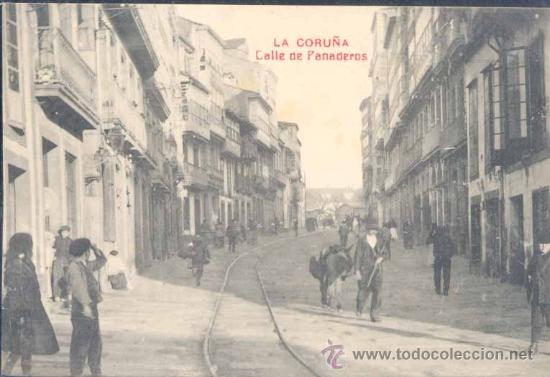 Postales: LA CORU&Ntilde;A.- CALLE DE PANADEROS - Foto 1