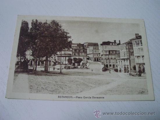 Postkarten: BETANZOS - CORU&Ntilde;A - PLAZA GARCIA HERMANOS