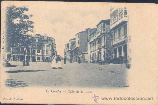 Postales: LA CORU&Ntilde;A .- CALLE DE LA TORRE - Foto 1