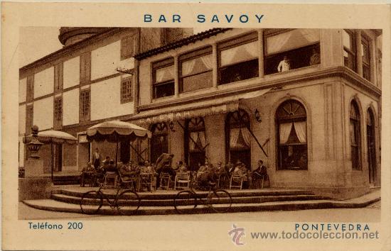 Postales: PONTEVEDRA.- BAR SAVOY - Foto 1