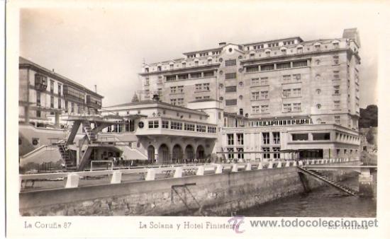 Cartoline: TARJETA POSTAL. CORU&Ntilde;A. LA SOLANA Y HOTEL FINISTERRE. N&ordm; 87. ED. ARRIBAS.