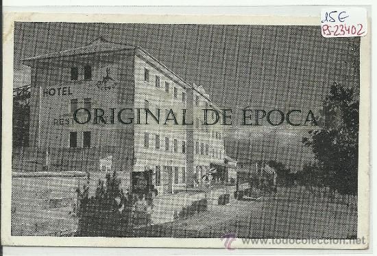 Postales: (PS-23402)POSTAL PUBLICITARIA DEL HOTEL REVECA-LA CA&Ntilde;IZA
