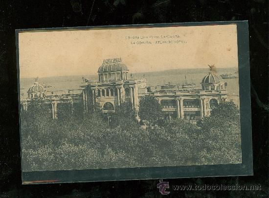 Cartoline: TARJETA POSTAL DE CORU&Ntilde;A. ATLANTIC HOTEL. FOTOTIPIA DE HAUSER Y MENET. LIBRERIA LINO PEREZ.