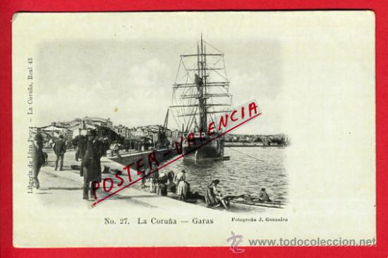 Postales: POSTAL LA CORU&Ntilde;A , GARAS  , P66137 - Foto 1