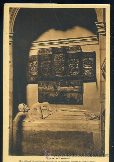 Postkarten: POSTAL ANTIGUA DE SANTIAGO DE COMPOSTELA N&ordm; 57 CAPILLA DE LAS RELIQUIAS SEPULCRO DEL CONDE DE TRABA