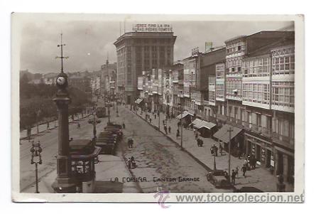 Postales: LA CORU&Ntilde;A. CANTON GRANDE. - Foto 1