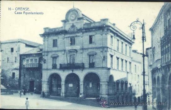 Postales: ORENSE.- CASA AYUNTAMIENTO