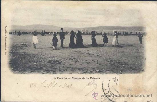 Postales: LA CORU&Ntilde;A.- CAMPO DE LA ESTRADA - Foto 1