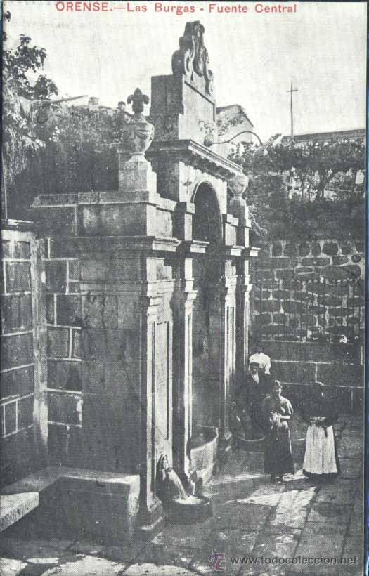 Postales: ORENSE.- LAS BURGAS-FUENTE CENTRAL