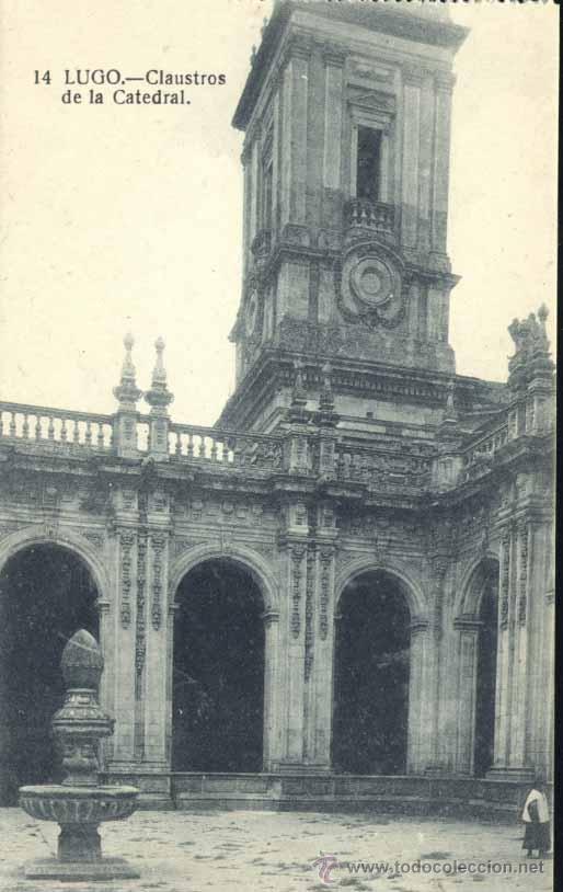 Postales: LUGO.- CLAUSTROS DE LA CATEDRAL