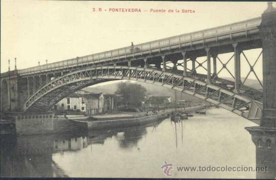 Postales: PONTEVEDRA.- PUENTE DE LA BARCA - Foto 1