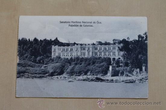 Postais: POSTAL. SANATORIO MAR&Iacute;TIMO NACIONAL DE OZA. Pbell&oacute;n de Colonias.