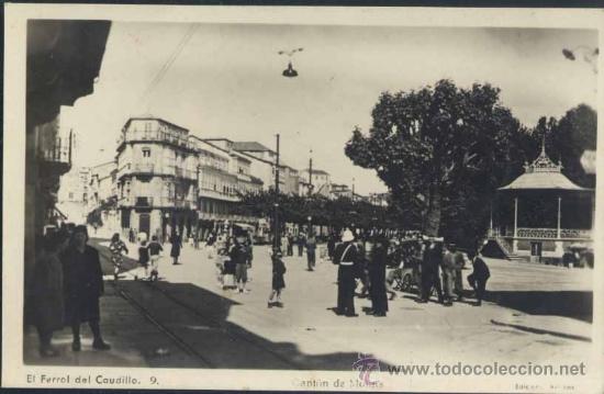 Postales: EL FERROL (CORU&Ntilde;A).- CANT&Oacute;N DE MOLINS - Foto 1